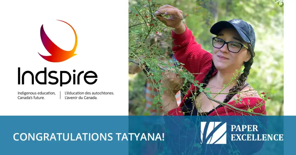 Congratulations Tatyana Schneider, Indspire Scholarship Recipient